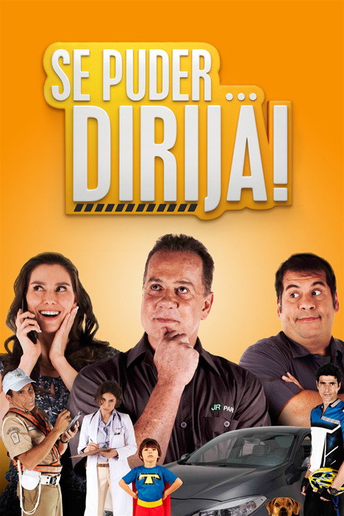 Se Puder… Dirija! poster