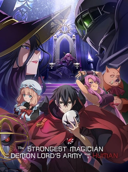 The Strongest Magician in the Demon Lord’s Army Was a Human poster