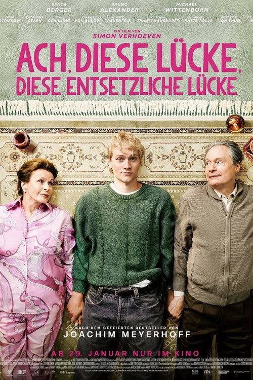 Ach, diese Lücke, diese entsetzliche Lücke poster