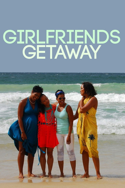 Girlfriends’ Getaway poster