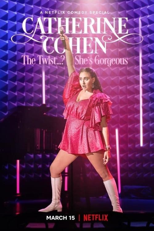 Catherine Cohen: The Twist…? She’s Gorgeous poster