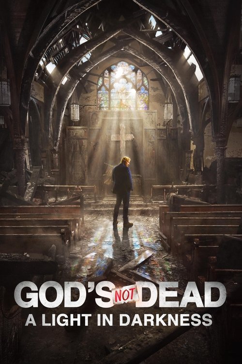 God’s Not Dead: A Light in Darkness poster