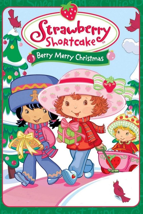 Strawberry Shortcake: Berry, Merry Christmas poster