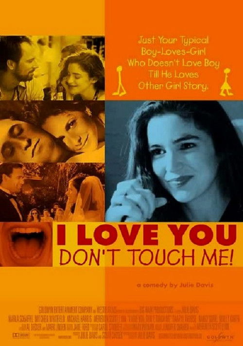 I Love You, Don’t Touch Me! poster