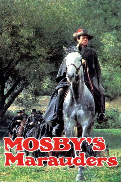 Mosby’s Marauders poster