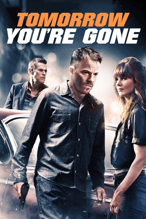 Tomorrow You’re Gone poster