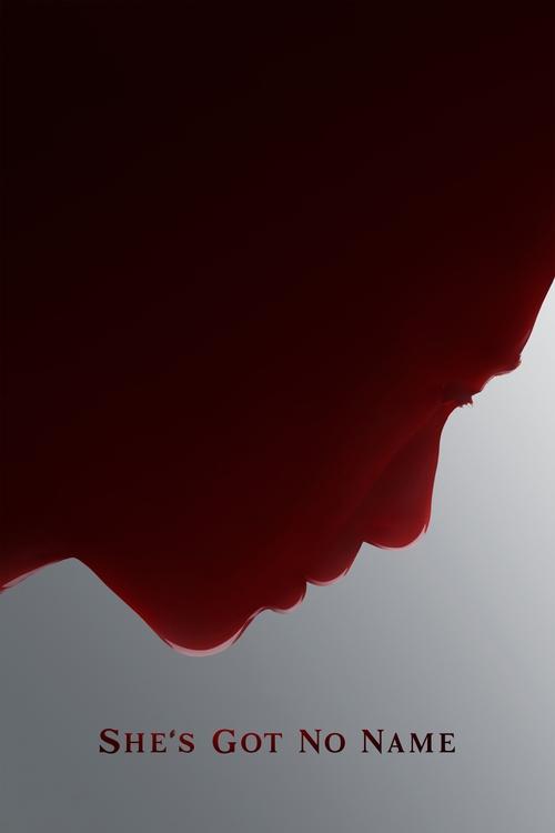 She’s Got No Name poster