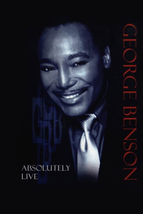 George Benson – Absolutely Live poster