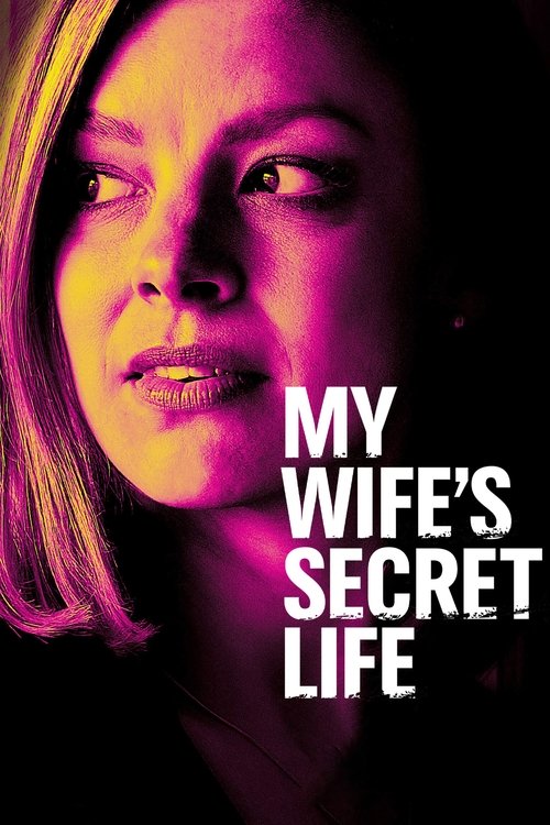 My Wife’s Secret Life poster