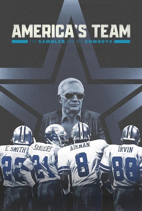America’s Team: The Gambler and His Cowboys poster