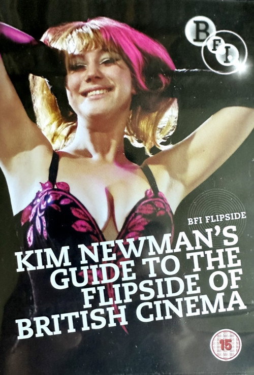 Kim Newman’s Guide to the Flipside of British Cinema poster