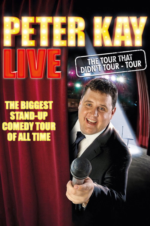 Peter Kay: The Tour That Didn’t Tour Tour poster