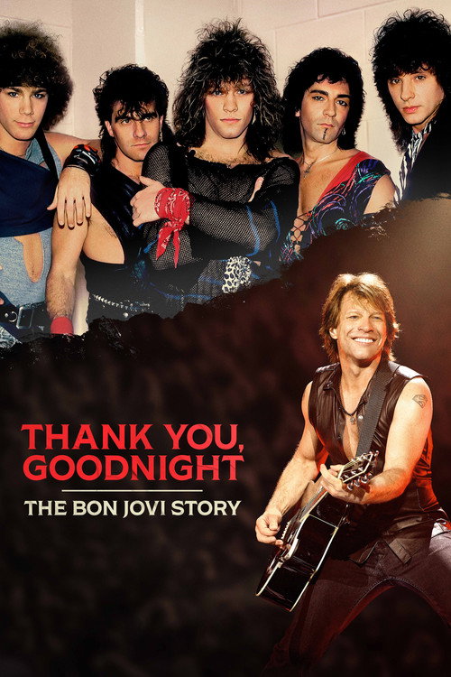 Thank You, Goodnight – The Bon Jovi Story poster
