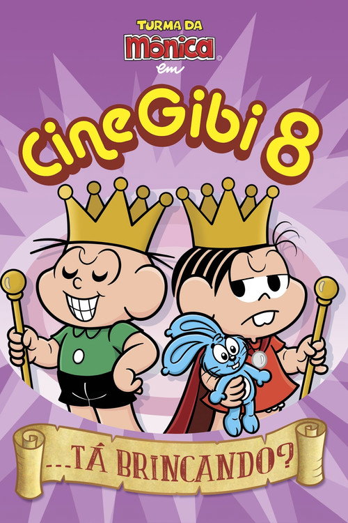 Turma da Mônica em Cine Gibi 8: …Tá Brincando poster