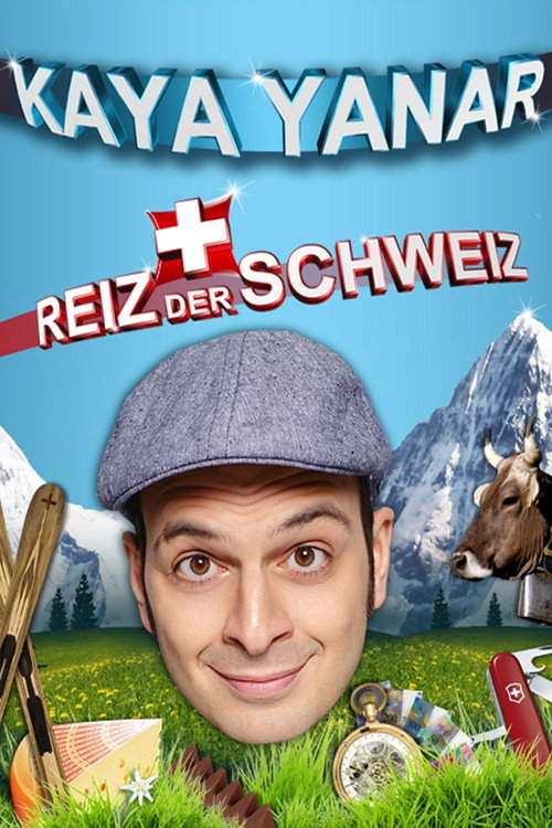 Kaya Yanar – Reiz der Schweiz poster