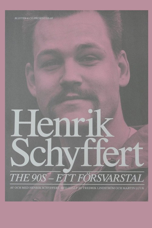 The 90’s – ett försvarstal poster