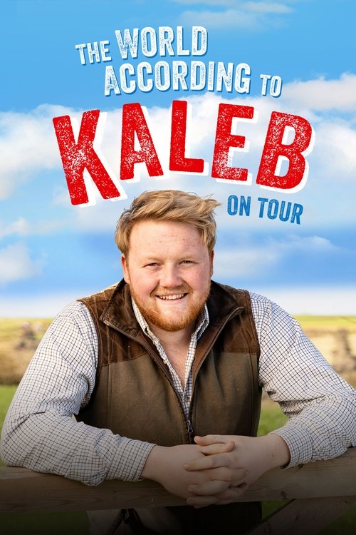 The World According to Kaleb – On Tour poster