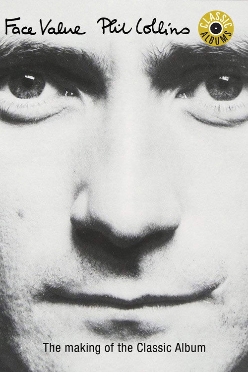 Classic Albums: Phil Collins – Face Value poster