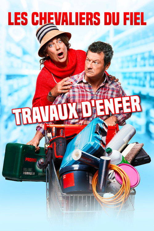 Les Chevaliers du Fiel : Travaux d’enfer poster