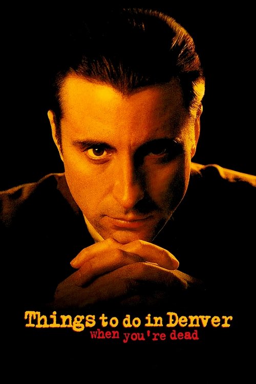 Things to Do in Denver When You’re Dead poster
