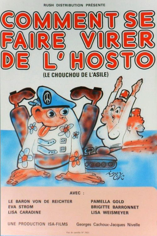 Comment se faire virer de l’hosto poster