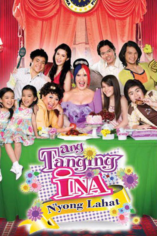 Ang Tanging Ina N’yong Lahat poster