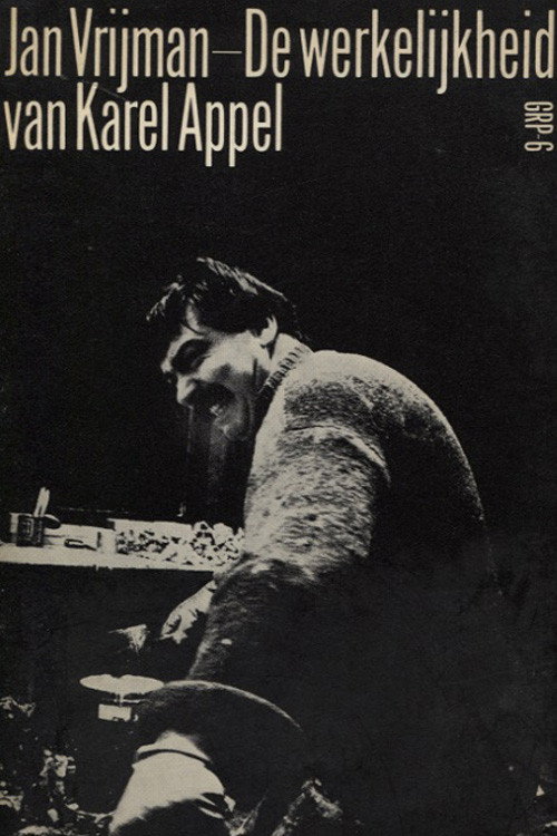 The Reality of Karel Appel poster