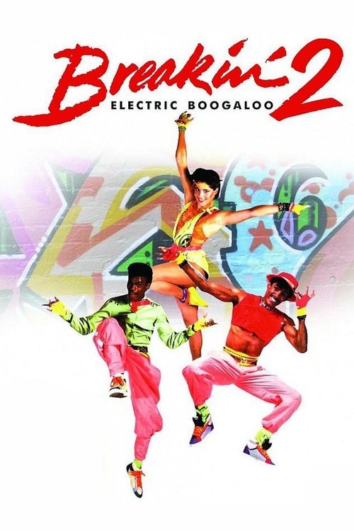 Breakin’ 2: Electric Boogaloo poster