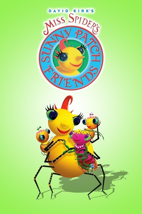 Miss Spider’s Sunny Patch Friends poster