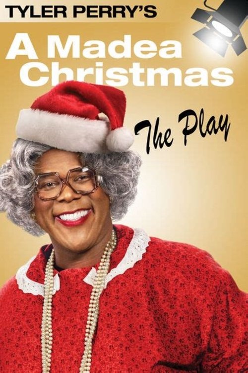 Tyler Perry’s A Madea Christmas – The Play poster