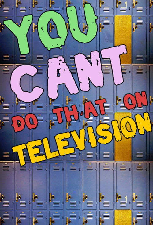 You Can’t Do That on Television poster