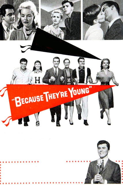 Because They’re Young poster