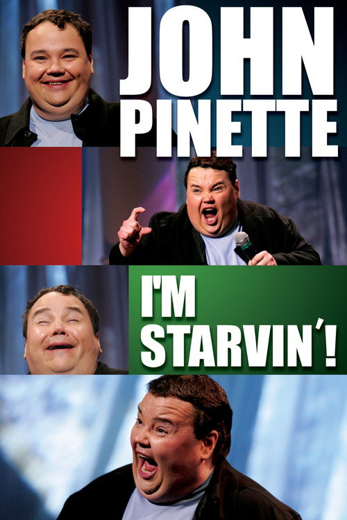 John Pinette: I’m Starvin’! poster