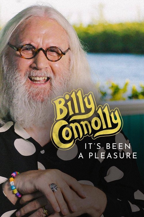 Billy Connolly: It’s Been a Pleasure… poster