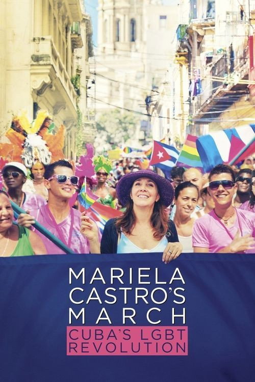 Mariela Castro’s March: Cuba’s LGBT Revolution poster