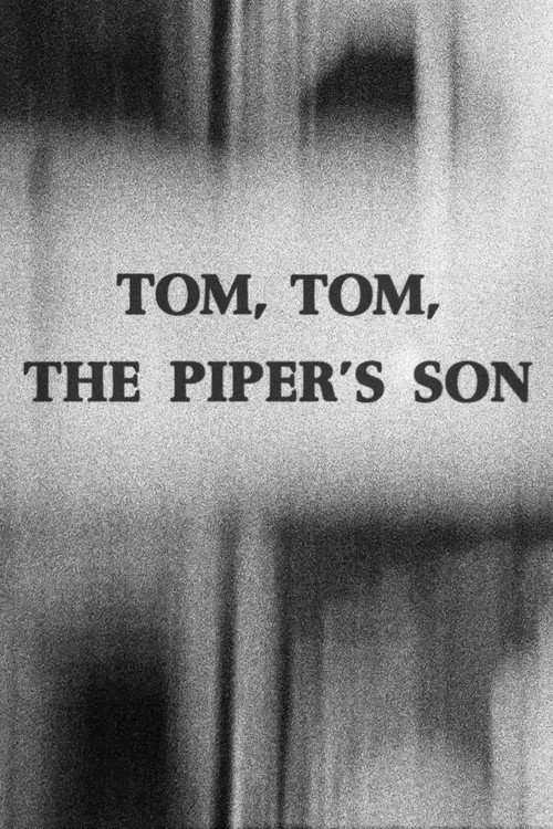 Tom, Tom, the Piper’s Son poster