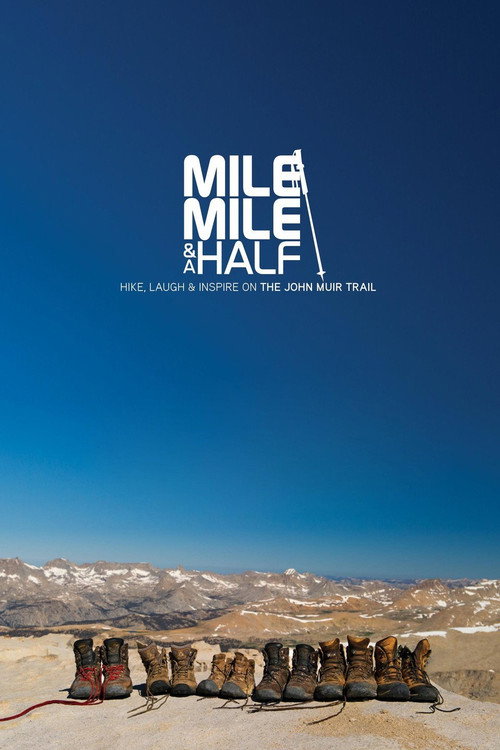 Mile… Mile & A Half poster