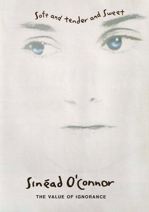 Sinéad O’Connor: The Value of Ignorance poster