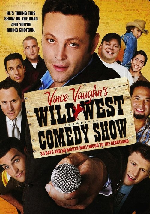 Wild West Comedy Show: 30 Days & 30 Nights – Hollywood to the Heartland poster