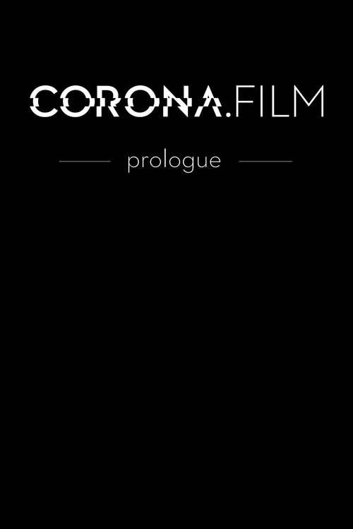 CORONA.FILM – Prologue poster