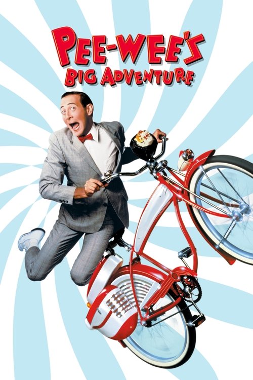 Pee-wee’s Big Adventure poster