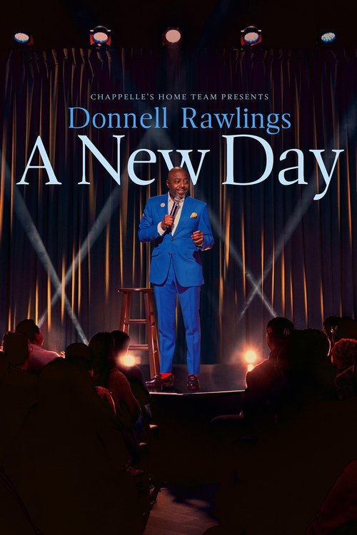 Chappelle’s Home Team – Donnell Rawlings: A New Day poster