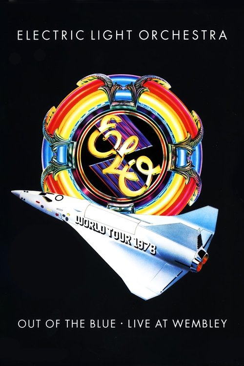 Electric Light Orchestra: Out of the Blue – Live at Wembley poster