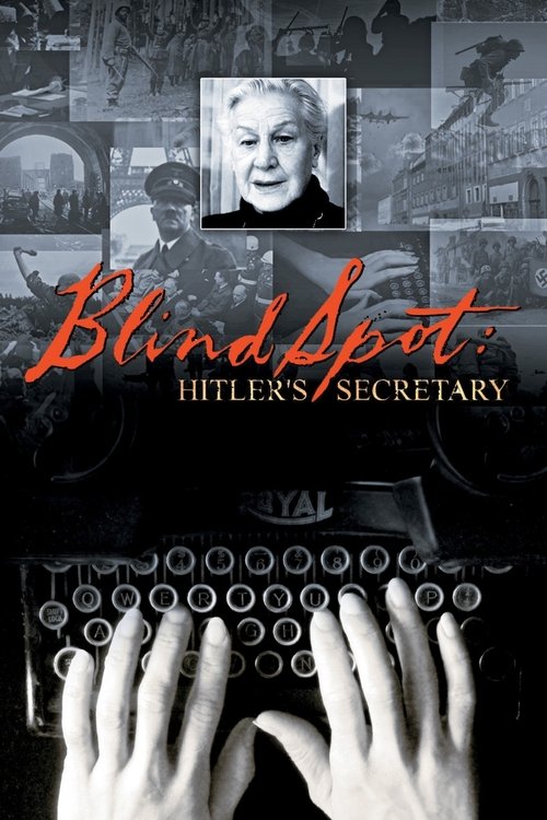 Blind Spot: Hitler’s Secretary poster