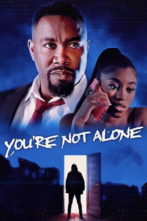 You’re Not Alone poster