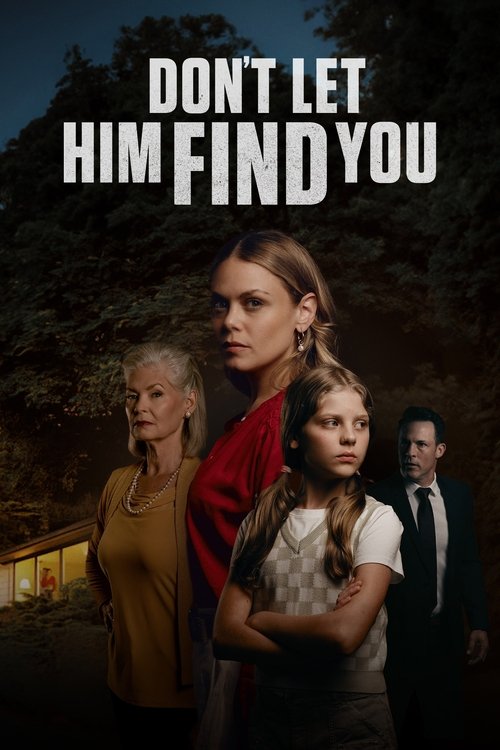 Don’t Let Him Find You poster