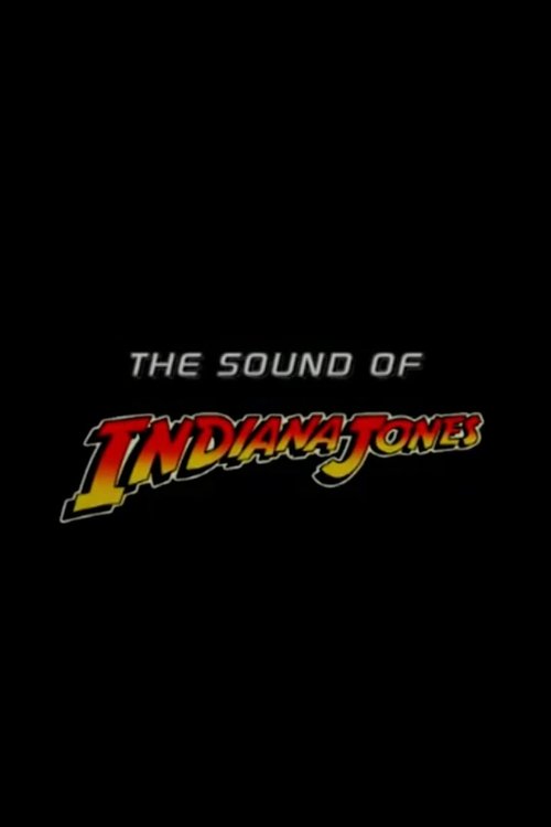 The Sound of ‘Indiana Jones’ poster