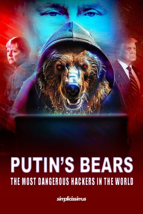 Putin’s Bears – The Most Dangerous Hackers in the World poster