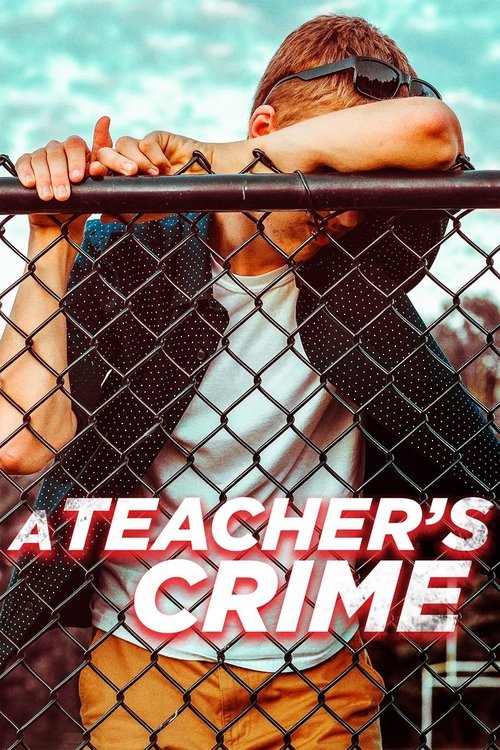 A Teacher’s Crime poster