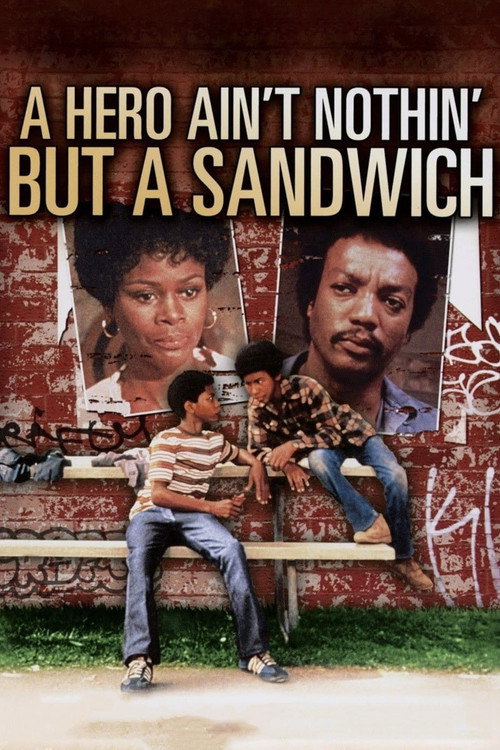 A Hero Ain’t Nothin’ But a Sandwich poster